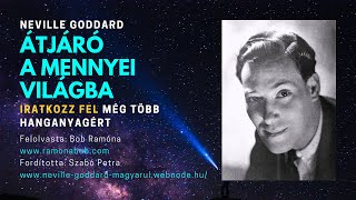 Átjáró A Mennyei Világba Neville Goddard Hangoskönyv [upl. by Gran]