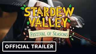 Stardew Valley Festival of Seasons  Official Announcement Trailer [upl. by Latnahs]