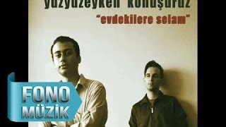 Yüzyüzeyken Konuşuruz  Takımdan Ayrı Düz Koşu Official Audio [upl. by Yerac]