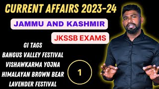 CURRENT AFFAIRS RELATED TO JAMMU KASHMIR  JAMMU AND KASMIR CURRENT AFFAIRS 20232024  JKSSB [upl. by Aural731]