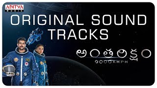 Antariksham 9000 KMPH Original Sound Tracks  Varun Tej Aditi Rao Lavanya Tripathi [upl. by Xed]