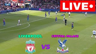 🔴LIVE LIVERPOOL vs CRYSTAL PALACE I PREMIER LEAGUE 202425 MATCH  FULL STREAMING I LIVE NOW [upl. by Phenica]