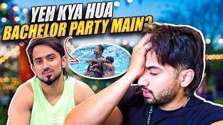 Adnaan Ki Bachelor Party Mein Kya Hungama Hua  MrFaisu [upl. by Jehu]