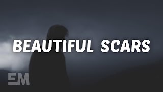 Maximillian  Beautiful Scars Lyrics [upl. by Reffotsirhc]