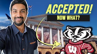 8 THINGS to Do After Getting ACCEPTED to UNIVERSITY  UW Madison Undergrad  International Students [upl. by Wade]