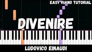 Ludovico Einaudi  Divenire Easy Piano Tutorial [upl. by Zeena325]