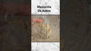 Mascarilla de avena para la cara  beneficios de avena en el rostro mascarillacasera [upl. by Earezed]