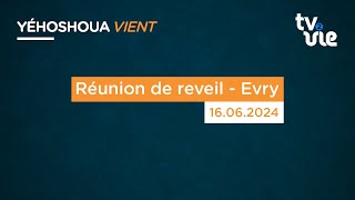 Réunion de reveil  Evry 160624 [upl. by Ojeitak307]