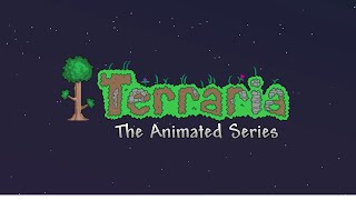 Terraria Movie  All episodes of quotTerraria The Animated Seriesquot [upl. by Aitsirhc]