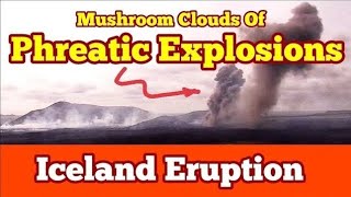 Powerful Phreatic Exolosions Iceland Volcano Eruption Update Svartsengi Volcanic System [upl. by Wetzell812]