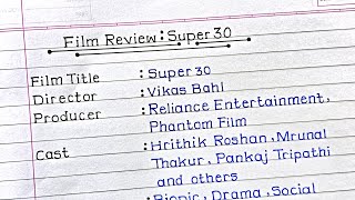 Film Review Writing class 12 Super 30 Super 30 film review writing class 12th in english [upl. by Stochmal415]