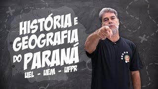 HISTÓRIA e GEOGRAFIA do PARANÁ para Vestibulares  UEL  UEM  UFPR  Episódio I [upl. by Hatcher276]