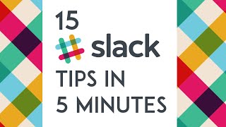 15 Slack tips in 5 minutes [upl. by Beall]