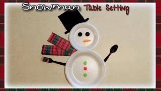 Snowman Table Setting [upl. by Lenra]