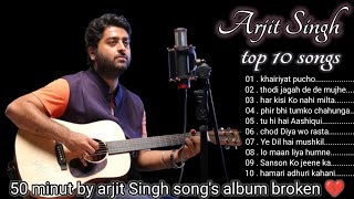 💔arjit Singh all sad 😭 songviral songs emotional songs for arjit Singh top 10 sad song by arjit 🎶 [upl. by Korwin]