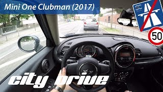 Mini One Clubman 2017  POV City Drive [upl. by Lexerd]