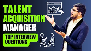 Talent Acquisition Interview Questions and Answers  Talent Acquisition Job Interview Questions [upl. by Clark]