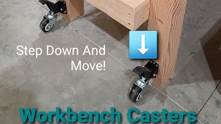 How To Build A Rolling Workbench Installing Retractable Casters With Wheels [upl. by Bristow526]