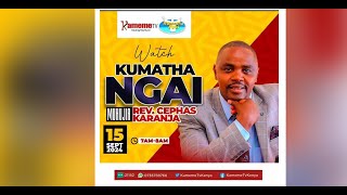 GOD IS IN THAT STORM  KAMEME TV LIVE KUMATHA NGAI WITH REV CEPHAS KARANJA [upl. by Niwrehs]