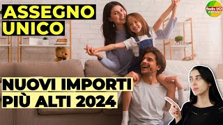 Assegno Unico e Universale👪 Nuovi importi più alti nel 2024 tabella INPS [upl. by Arual349]