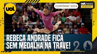 OLIMPÃADAS 2024 REBECA ANDRADE FICA FORA DO PÃ“DIO NA FINAL DA TRAVE MESMO COM QUEDA DE SIMONE BILES [upl. by Yenalem]