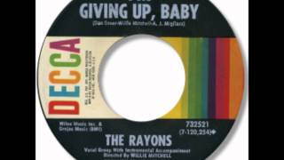 RAYONS quotIm Giving Up Babyquot [upl. by Crescint370]