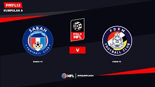 LIVE  SABAH FC vs PDRM FC  PIALA MFL 2023 PMFL13 [upl. by Derek504]