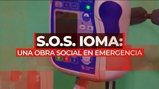 SOS IOMA una obra social en emergencia [upl. by Nyvek]