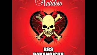 bbs paranoicos corazon al barro [upl. by Anidualc834]