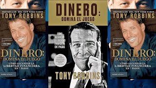 🥇Dinero💰 Domina el Juego 🔥 Tony Robbins  Audio Libro Completo  N°1 [upl. by Ecirtac]