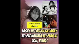 Lagay ni Carlyn Ocampo kasabay ng pagkawala ng pera ni Von Ordona viral [upl. by Cissy473]