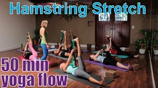 50 Minute Yoga Class  Hamstring Stretch [upl. by Nomde]