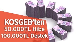 KOSGEBten 50000TL Hibe Ve 100000TL Destek Nasıl Alınır quotGirişimci Rehberiquot [upl. by Claiborn]