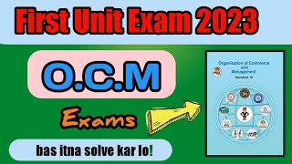 OCM First Unit Exam 2023 Class 11 Maharashtra Board  25 Marks Unit Paper GetEasySentences [upl. by Sinylg778]