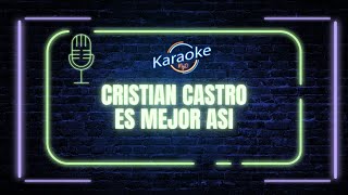 Christian Castro  Es Mejor Así En Vivo ft Reikkaraoke2024 karaoke cristiancastro [upl. by Morette207]