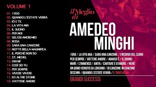 Il meglio di Amedeo Minghi Vol 1  Grandi successi Il meglio della musica Italiana [upl. by Keese142]