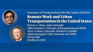 2023 Economics of Transportation in the 21st Century Gilles Duranton quotRemote Work and Urbanquot [upl. by Lewendal]