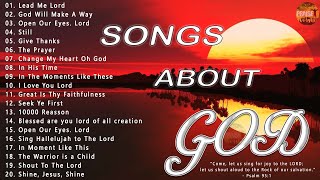 Songs About God Collection 🙏 Top 100 Praise And Worship Songs All Time 🙏 Nonstop Good Praise Songs [upl. by De]