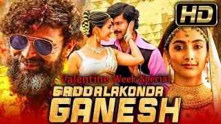 Gaddalkonda Ganesh Action Romantic Hindi Dubbed Movie  Varun Tej Pooja Hegde Atharvaa [upl. by Siulegroj324]