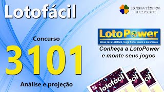 ANÁLISE E PROJEÇÃO PARA O CONCURSO 3101 DA LOTOFÁCIL [upl. by Kired570]