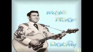 Webb Pierce  Wondering [upl. by Llenet315]