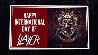 International Day of SLAYER 6618 [upl. by Niawd374]