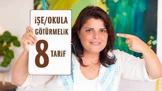 İşe  Okula Götürmelik 8 Tarif Önerisi [upl. by Llessur342]