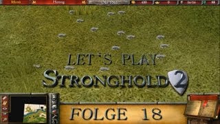 Stronghold 2 18  Schnell eine Burg aufbauen ► Lets Play Stronghold 2 [upl. by Nylarahs]