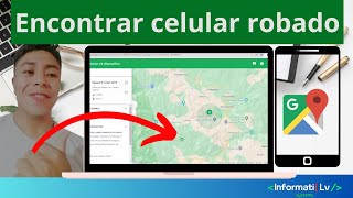 Encontrar celular perdido con Google fácil rápido sencillo  informaticlv [upl. by Cavan177]