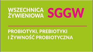 Probiotyki prebiotyki i żywność probiotyczna [upl. by Derfliw796]