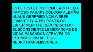 Teste de Weber  Descubra Quem Você Foi Em Vidas Passadas [upl. by Dolores]