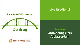 28042024  Eredienst  Protestantse Wijkgemeente De Brug Alblasserdam [upl. by Rehctelf]