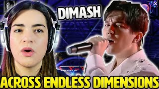 DIMASH  Across Endless Dimensions  REACTION [upl. by Pernas]