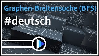 11AlgorithmenampDatenstrukturen  GraphenBreitensuche BFS [upl. by Ayit]